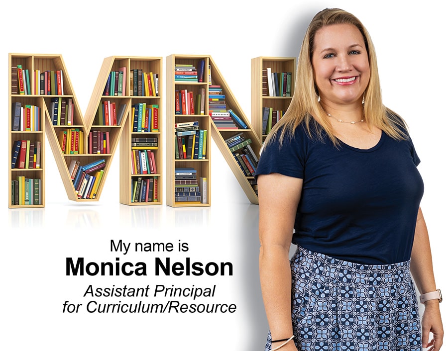 Monica Nelson, Assistant Principal for Curriculum / Resource