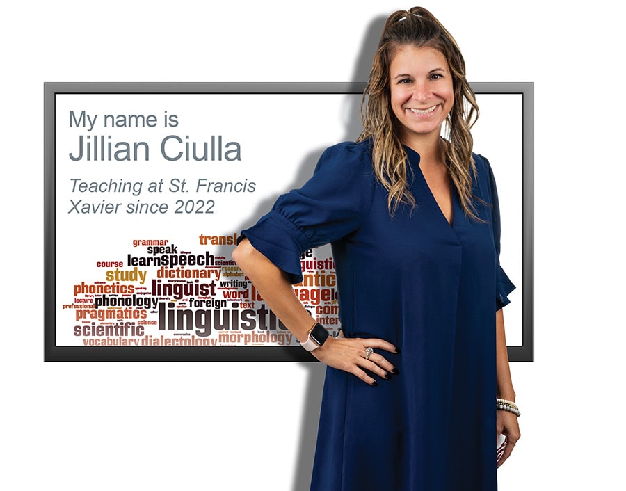 Jillian Ciulla. Teaching at St. Francis Xavier since 2022.