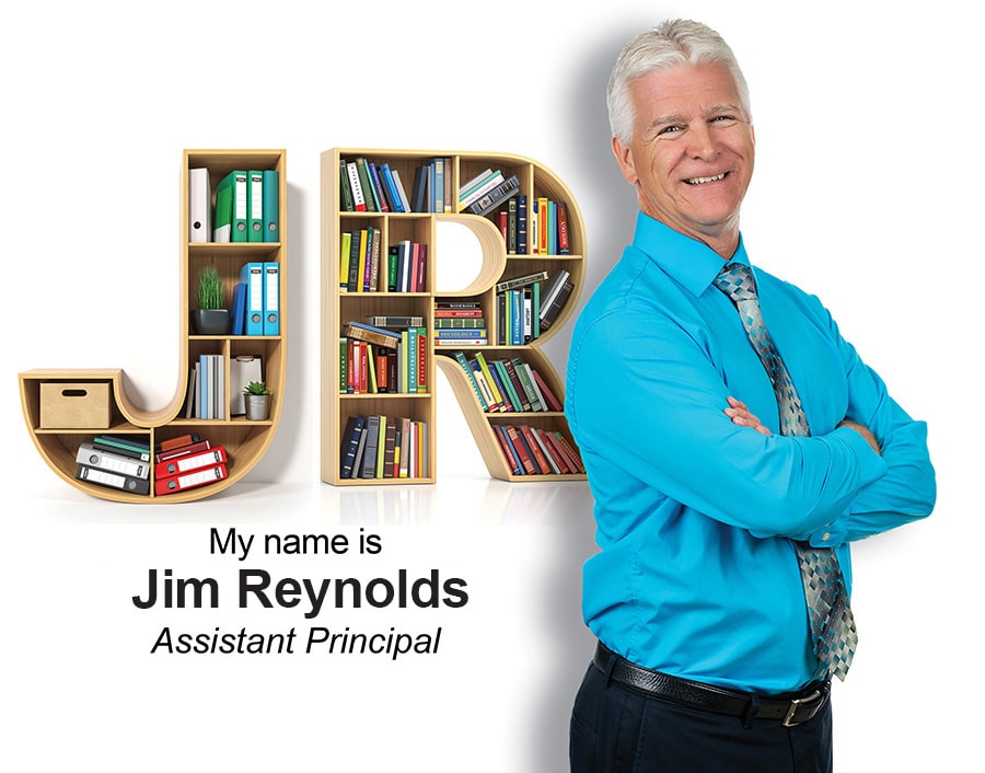 Jim Reynolds, Assistant Principal