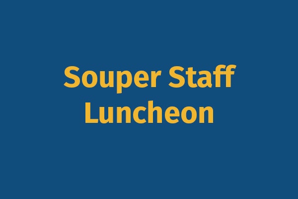 Souper Staff Luncheon