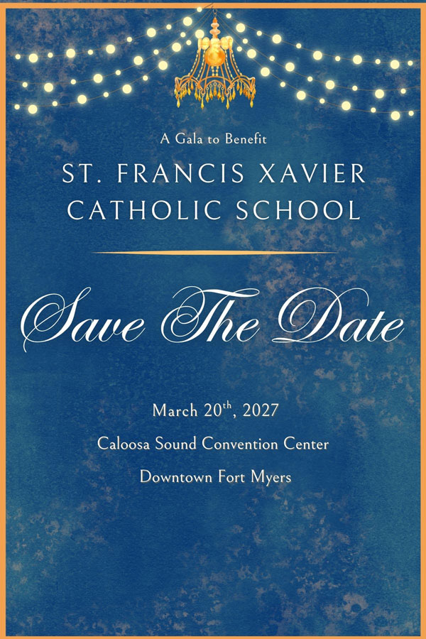 A Gala to Benefit St. Francis Xavier Catholic School - Save the Date