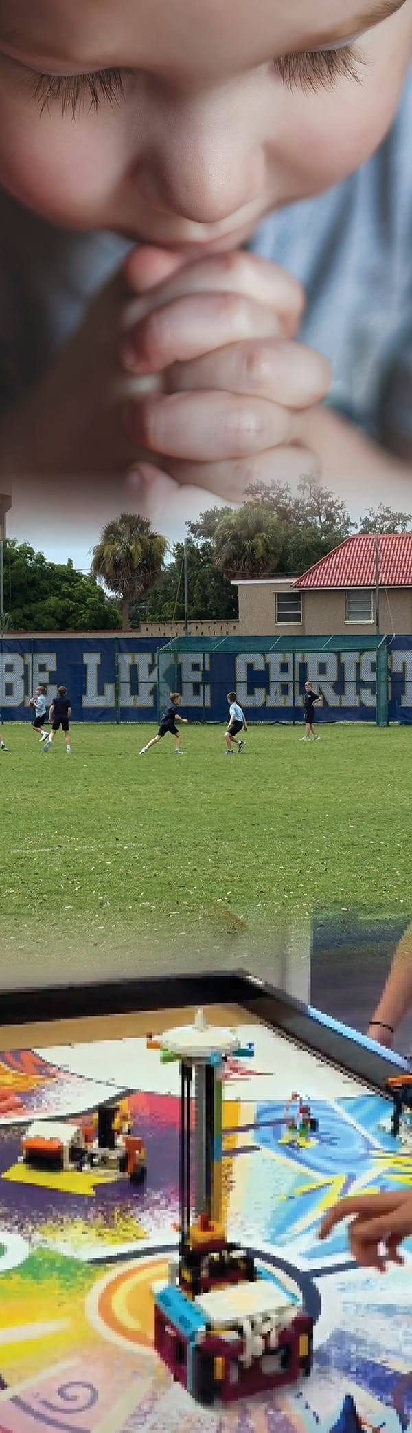SFX students praying, playing on the Be Like Christ field, and building robotics